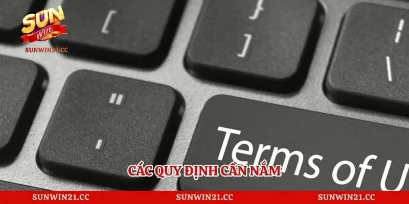 Các quy định cần nắm