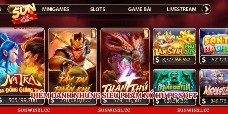 Nổ Hũ Pg – Sảnh Game Slot Đổi Thưởng Đỉnh Cao Và Uy Tín 3 Điểm danh những siêu phẩm nổ hũ pg Soft