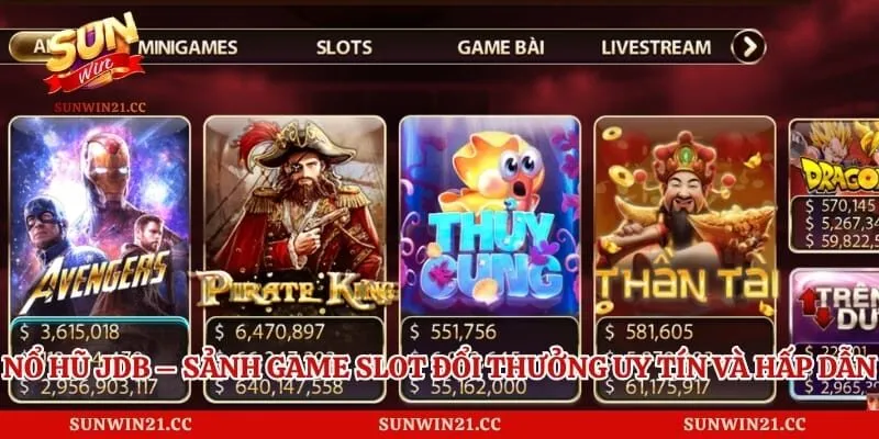 Nổ Hũ Jdb – Sảnh Game Slot Đổi Thưởng Uy Tín Và Hấp Dẫn