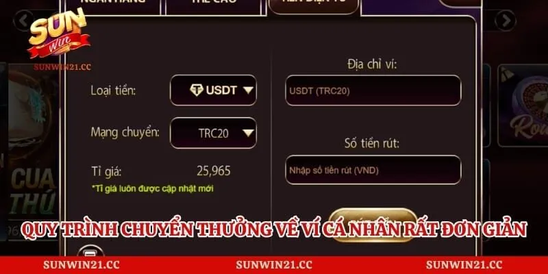 Rút Tiền Sunwin 3 Quy trình chuyển thưởng về ví cá nhân rất đơn giản và an toàn