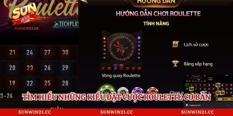 Tìm hiểu những kiểu đặt cược roulette cơ bản